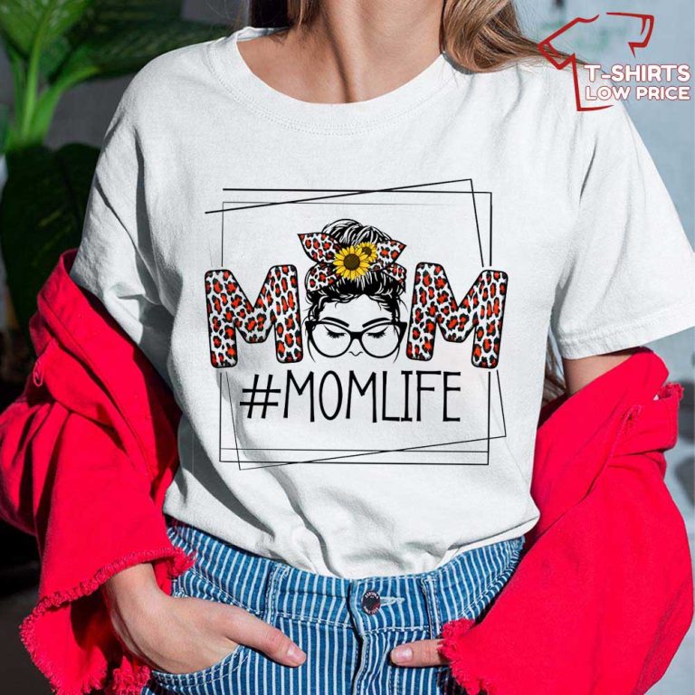 Mom Life Tshirts Mothers Day Gift Wife 1