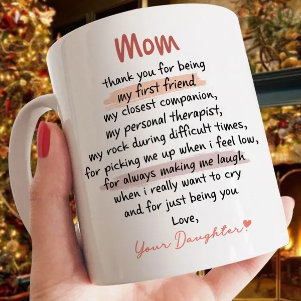 Thank You For Being My First Friend Mug Gift For Mom From Daughter 1