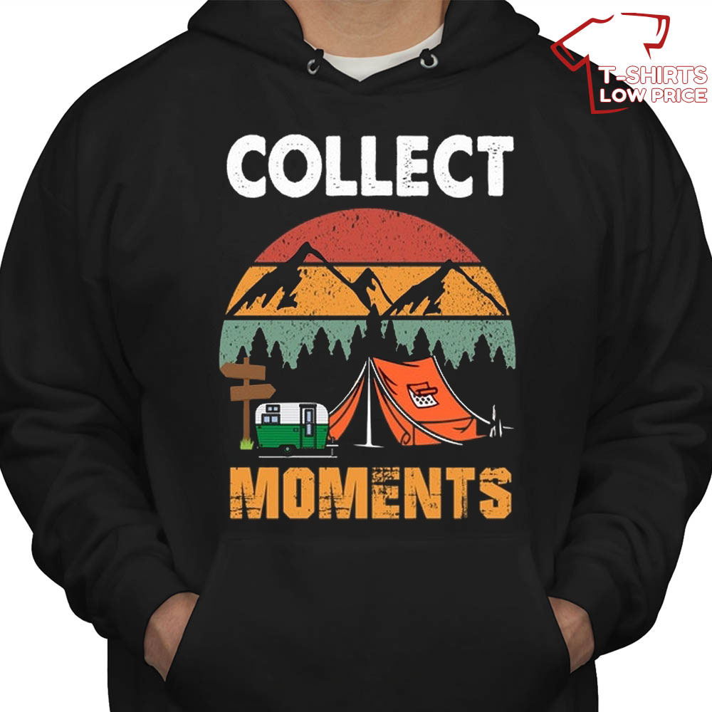 Collect Moments T Shirt Happy Camper Gifts